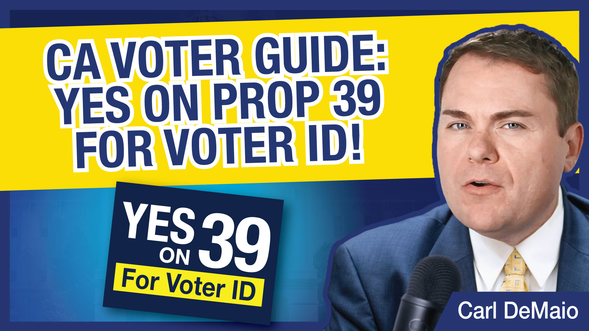 CA Voter Guide: Yes on Prop 39 for Voter ID!