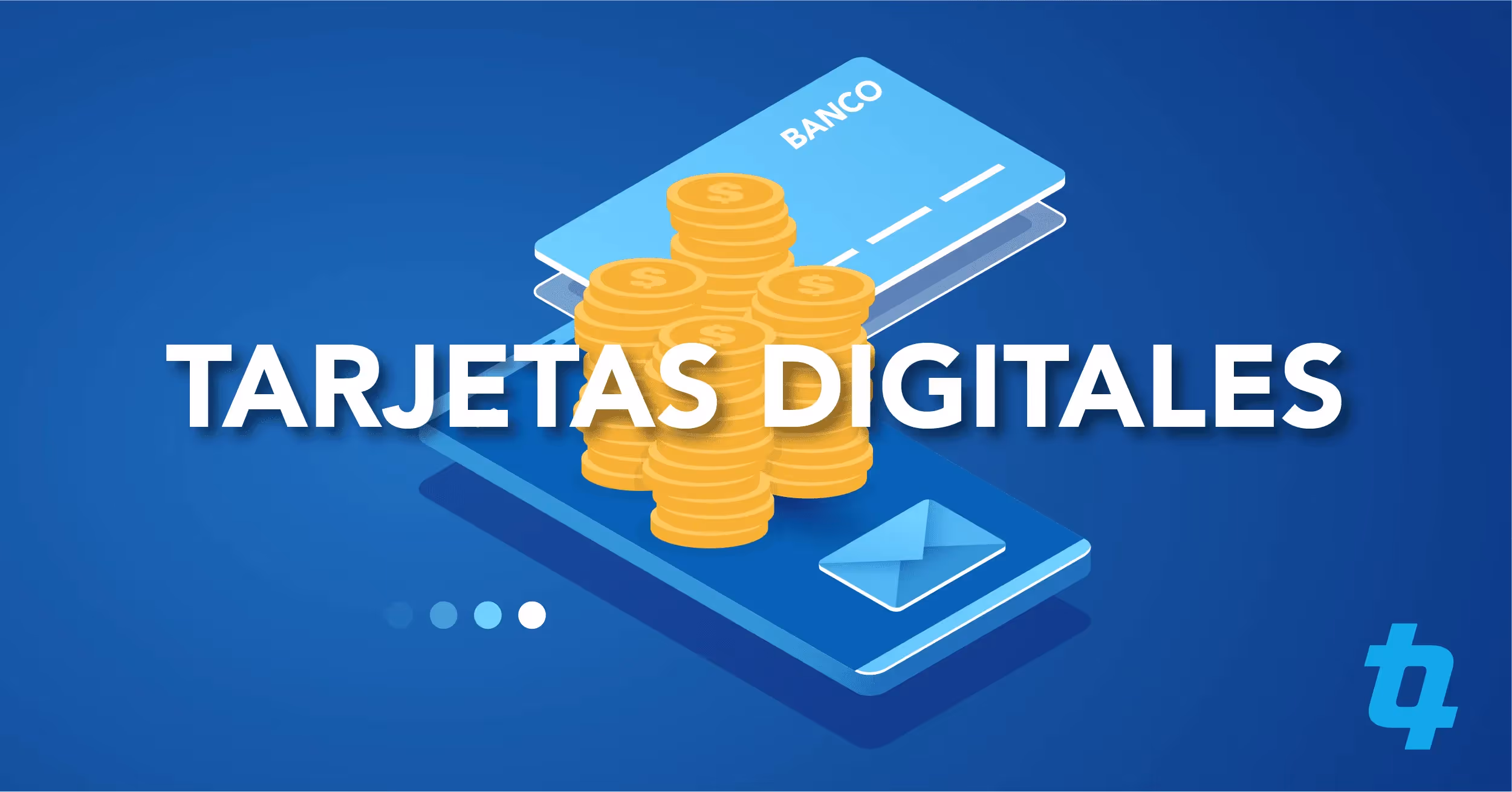 Tarjetas de Crédito Digitales: lo que Debes Saber