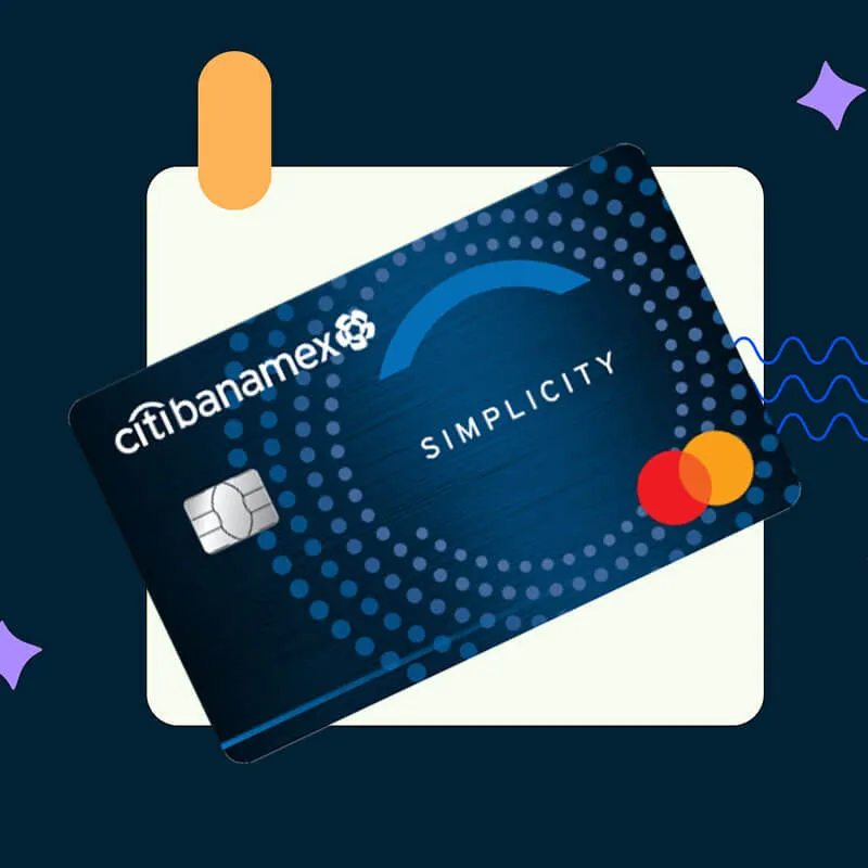 Tarjeta Simplicity de Citibanamex: Opiniones, Ventajas y Desventajas