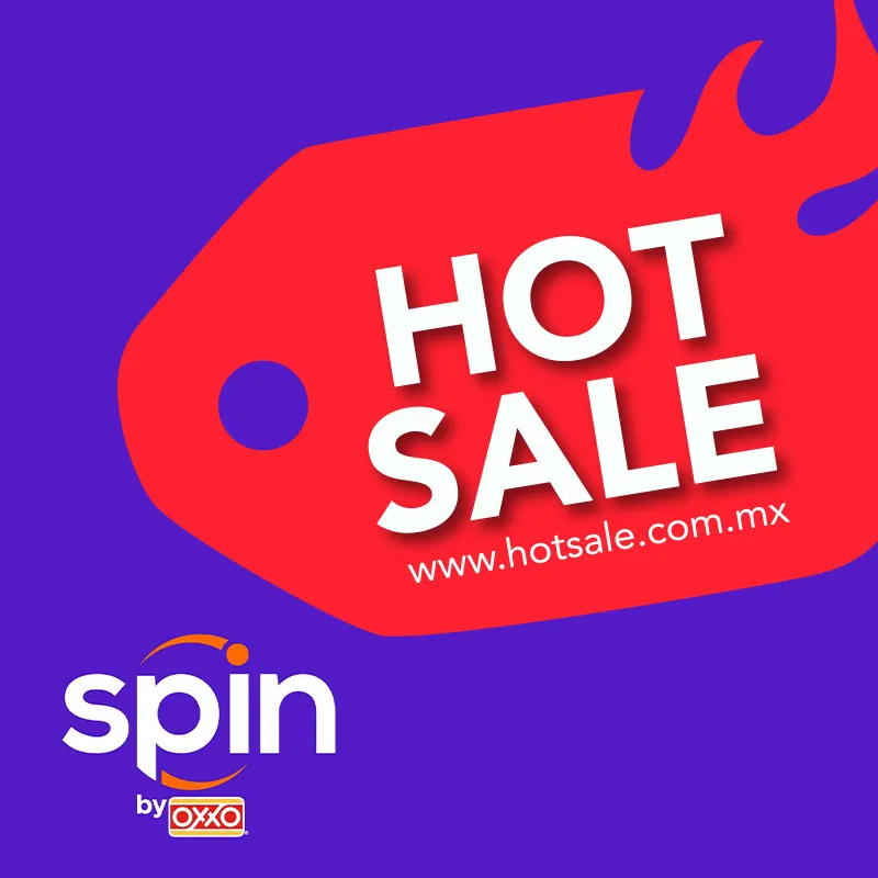 Promoción Hot Sale 2025 de Spin by Oxxo | Digitt