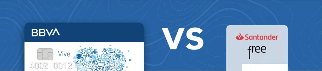 Tarjeta Vive BBVA contra la tarjeta Free de Santander