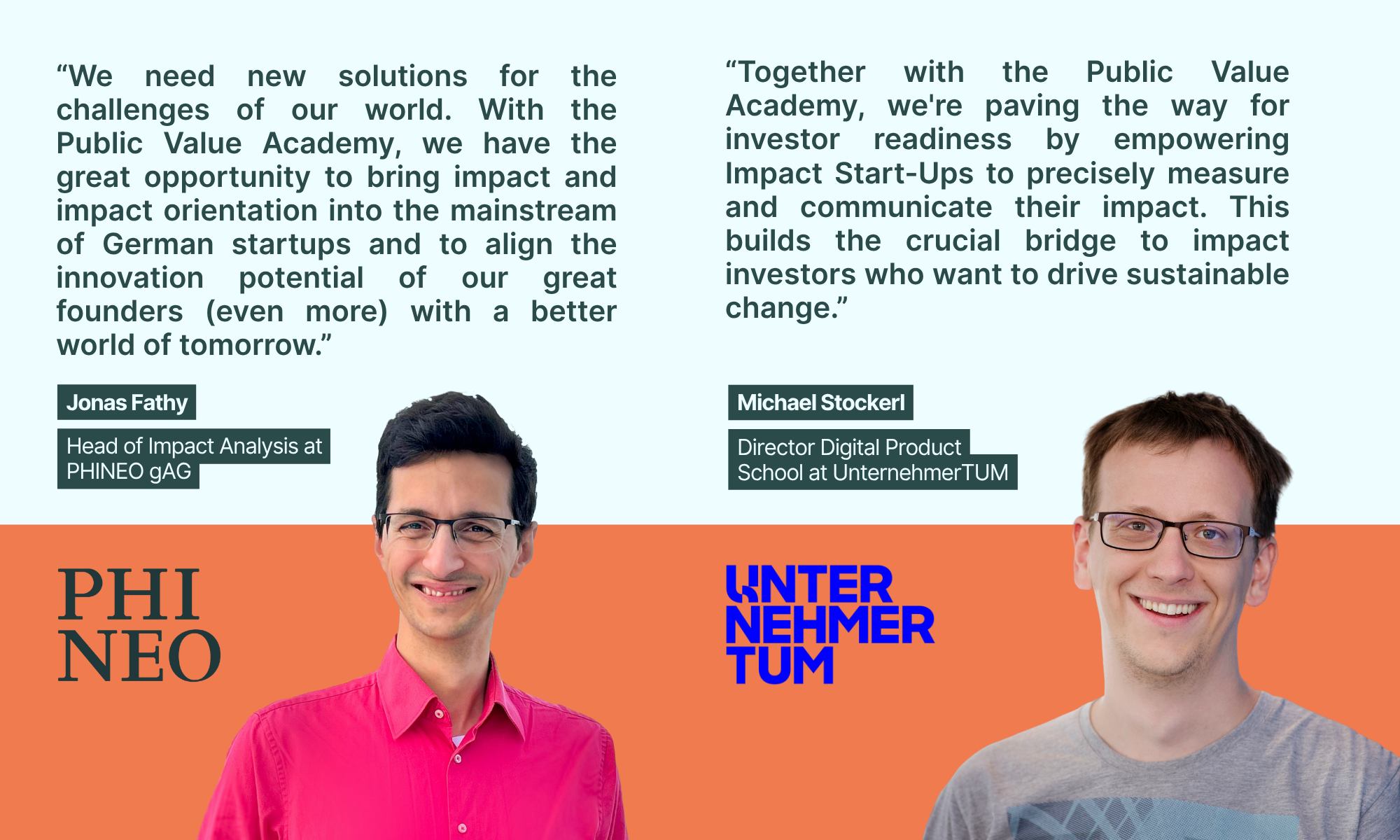 Quote from Jonas Fathy of PHINEO nd Michael Stockerl of UnternehmerTUM on the importance of the Public Value Academy
