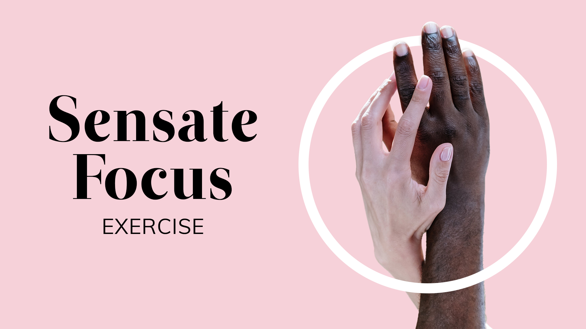 Sensate Focus Exercise