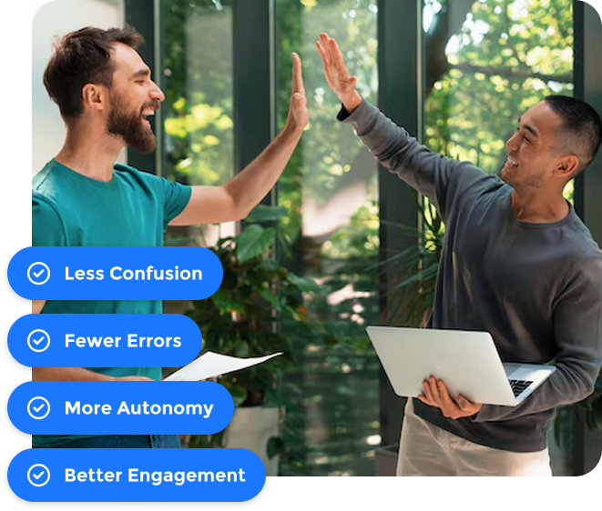 Two men smiling and giving each other a high-five in a bright room with large windows; text highlights benefits such as less confusion, fewer errors, more autonomy, and better engagement.