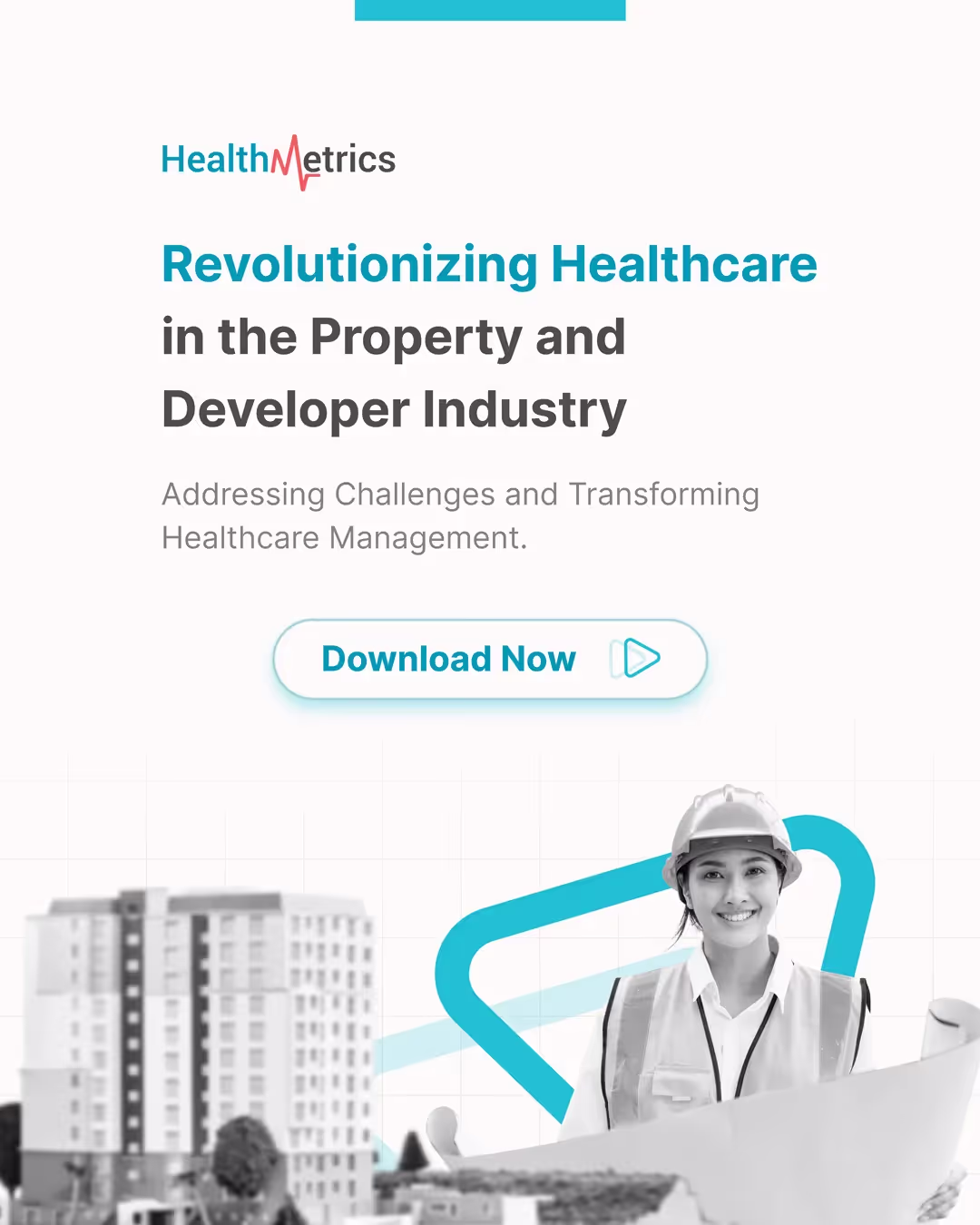Revolutionising Healthcare In The Property and Developer Industry