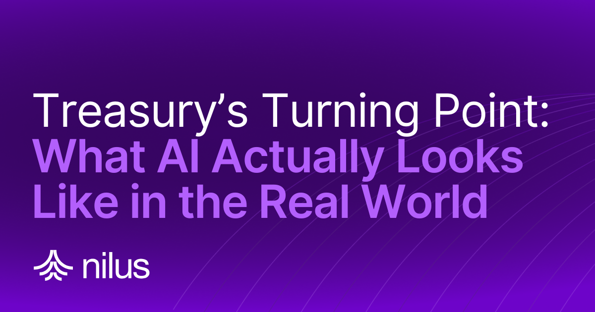 Treasury’s Turning Point: What AI Actually Looks Like in the Real World