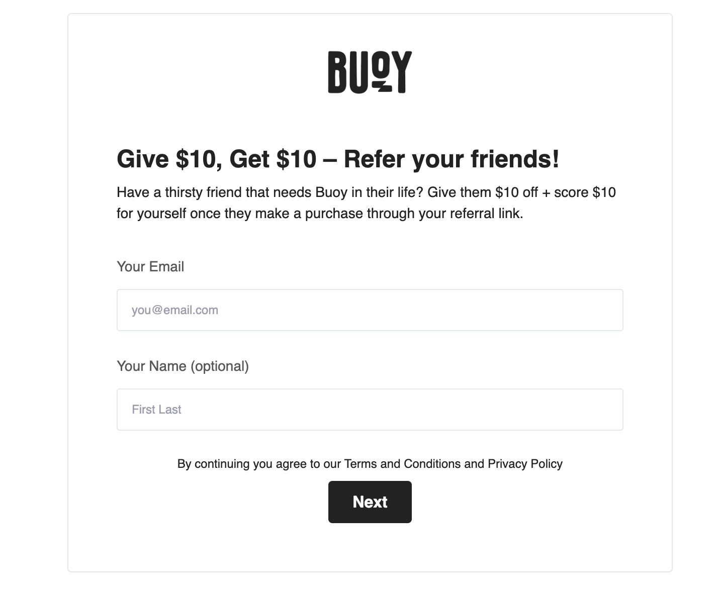 A clean referral form from Buoy offering a “Give $10, Get $10” promotion.