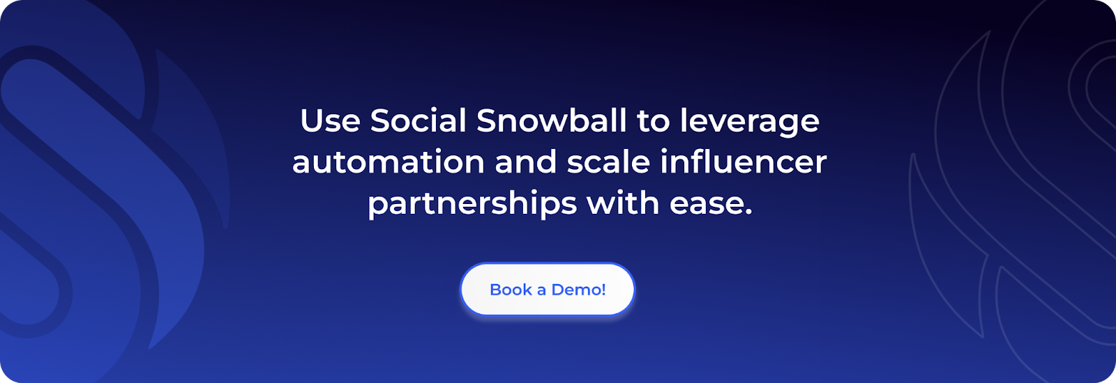 Use Social Snowball to leverage automation and scale influencer partnerships with ease.Book a demo!