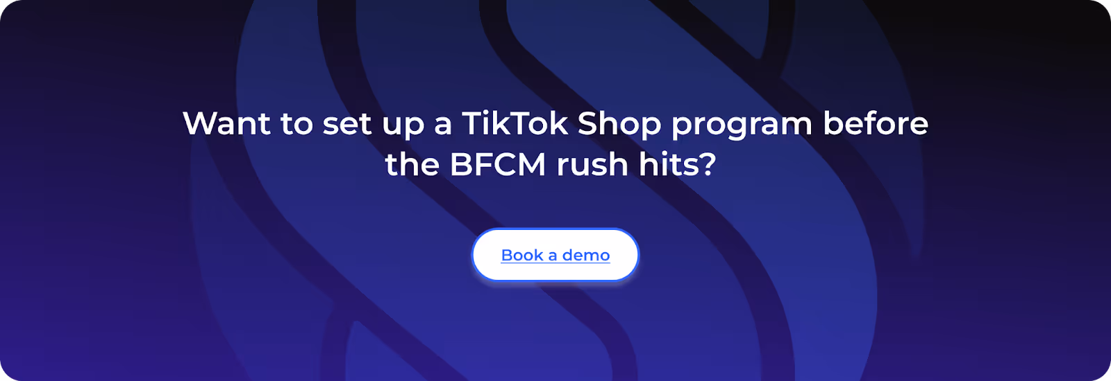 Want to set up a TikTok Shop program before the BFCM rush hits? Book a demo with Social Snowball