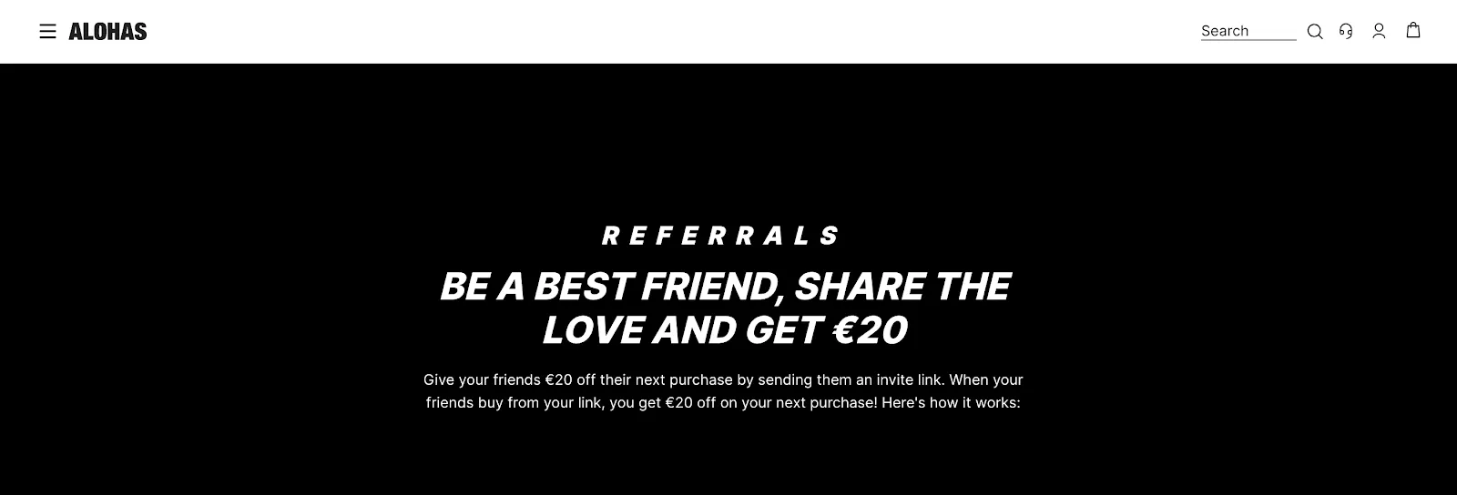 Alohas referral program banner promoting “Share the love and get €20” reward for inviting friends via referral links.
