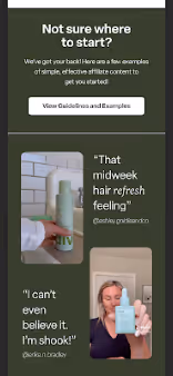A Divi affiliate email section showing examples of effective user-generated content. The visuals include creators holding Divi hair products with quotes like “That midweek hair refresh feeling” and “I can’t even believe it. I’m shook!”