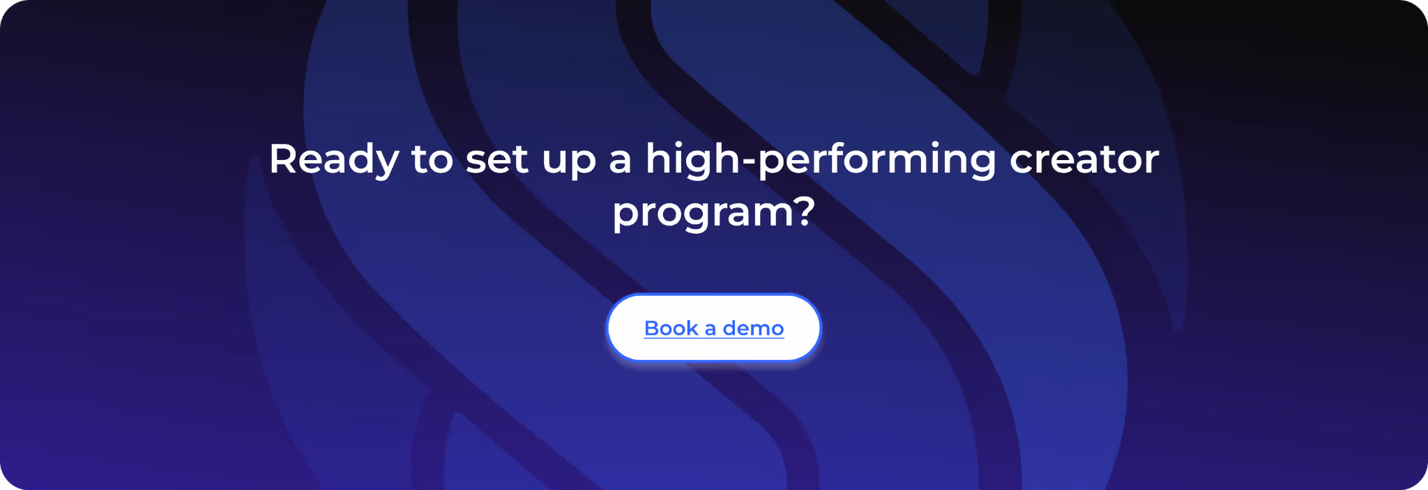 Ready to set up a high-performing creator program?