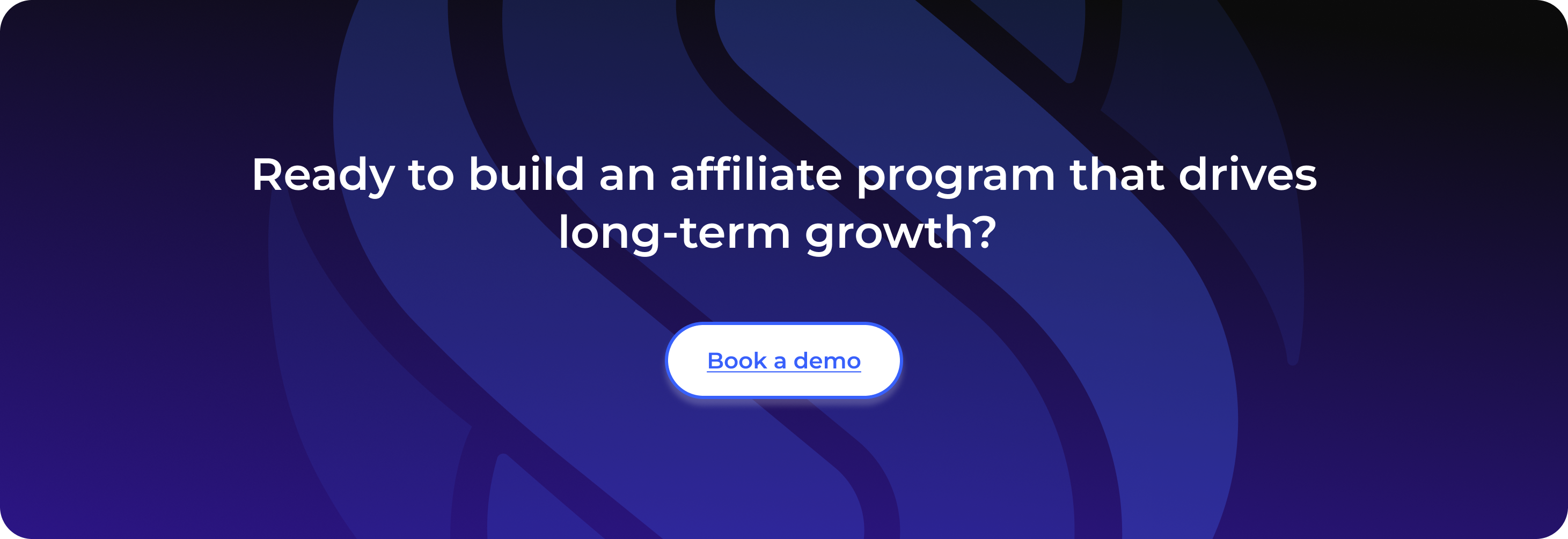Ready to build an affiliate program that drives long-term growth? 