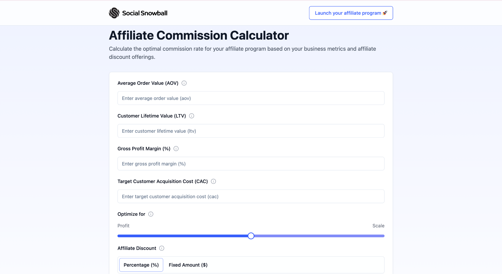 Social Snowball Affiliate Commission Calculator page with input fields for Average Order Value, Customer Lifetime Value, Gross Profit Margin, Target CAC, an Optimize for slider (Profit to Scale), and an Affiliate Discount toggle.