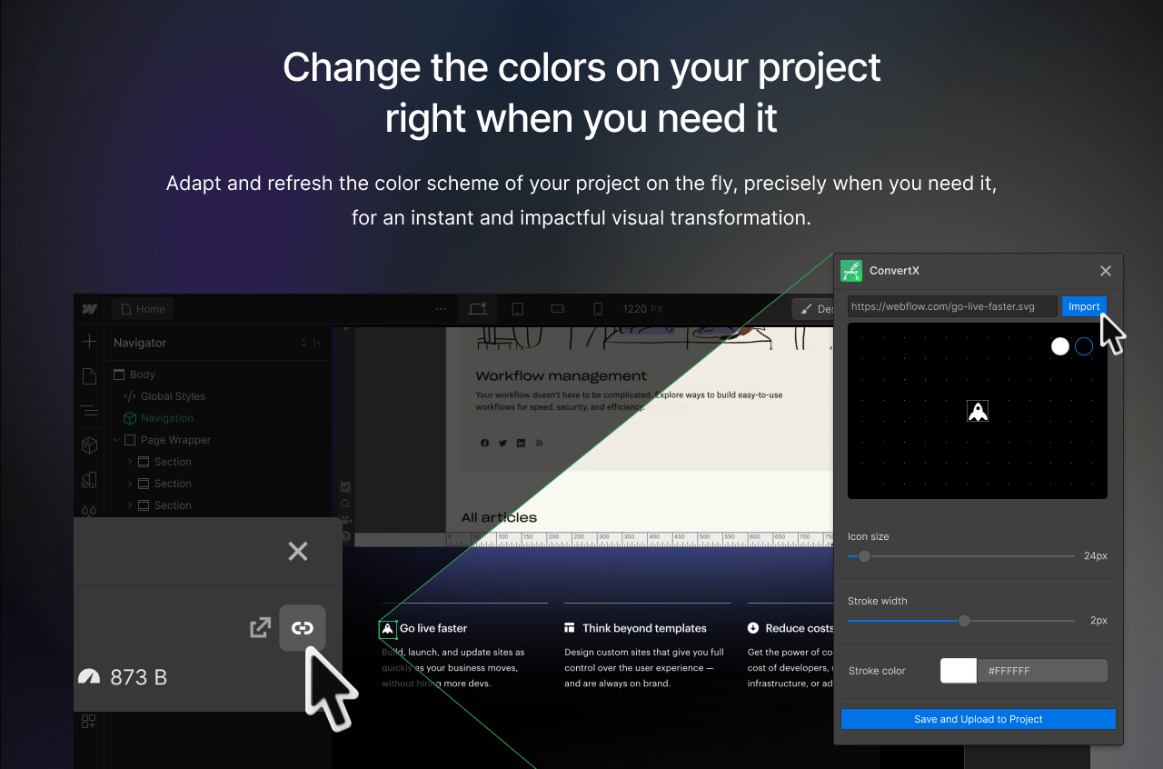 Change the colers on your project right when you need it