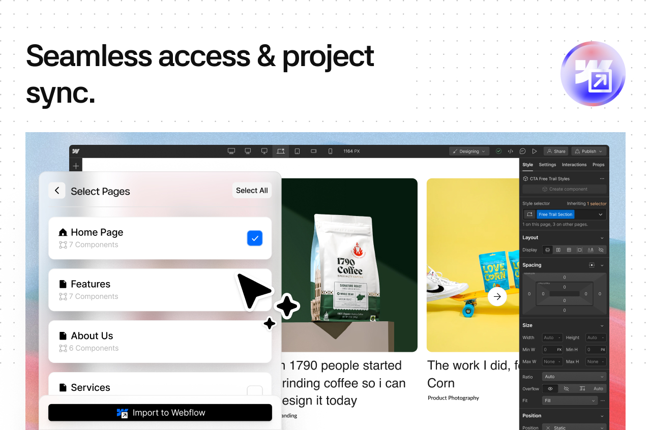 Seamless access & project sync.