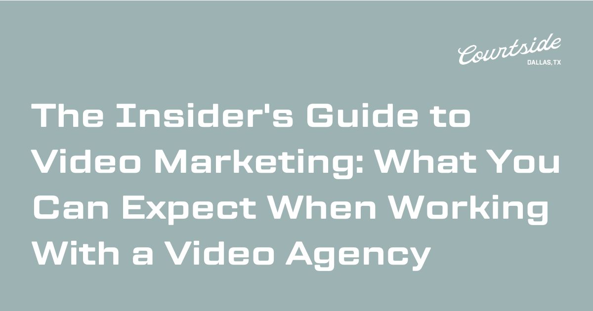 The Insider's Guide to Video Marketing: What You Can Expect When Working With a Video Agency