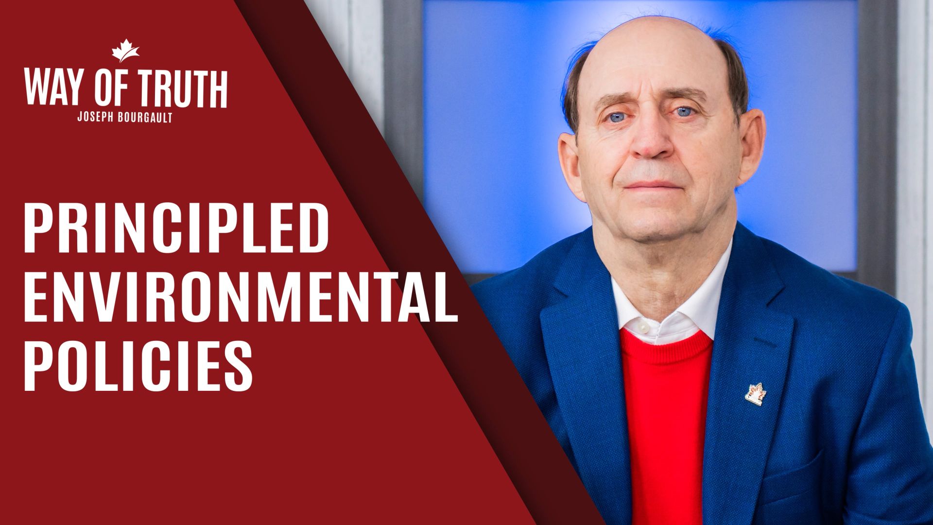 Way of Truth: Principled Environmental Policies