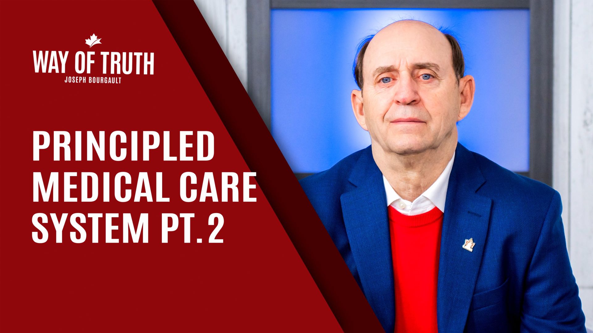 The Way of Truth: Principled Medical Care System Pt.2