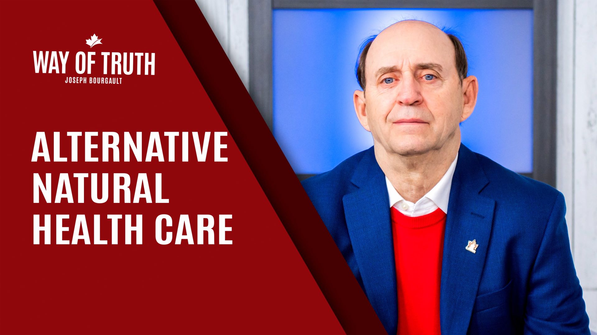 The Way of True - Executive Summary of Episode 62: Alternative/Natural Health Care