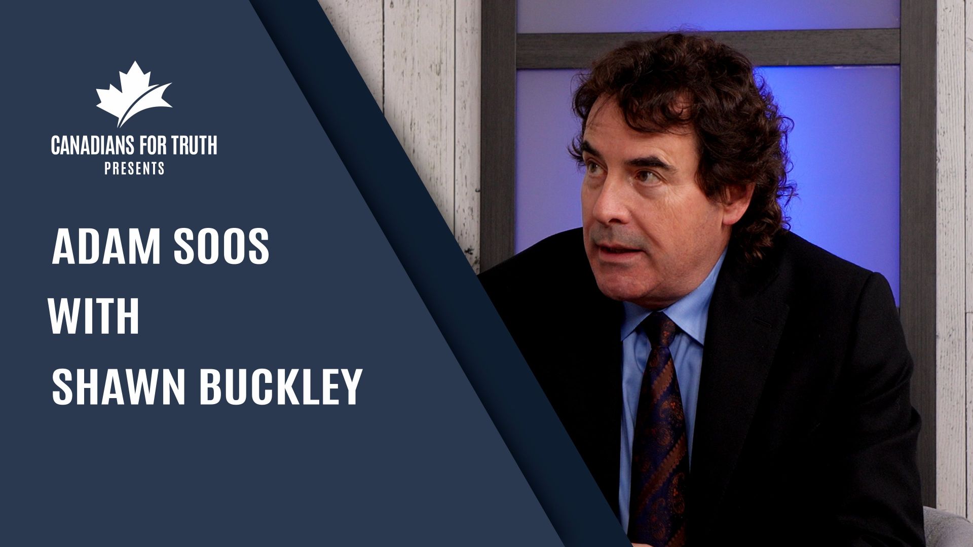 The Adam Soos Show: Shawn Buckley on the Constitution