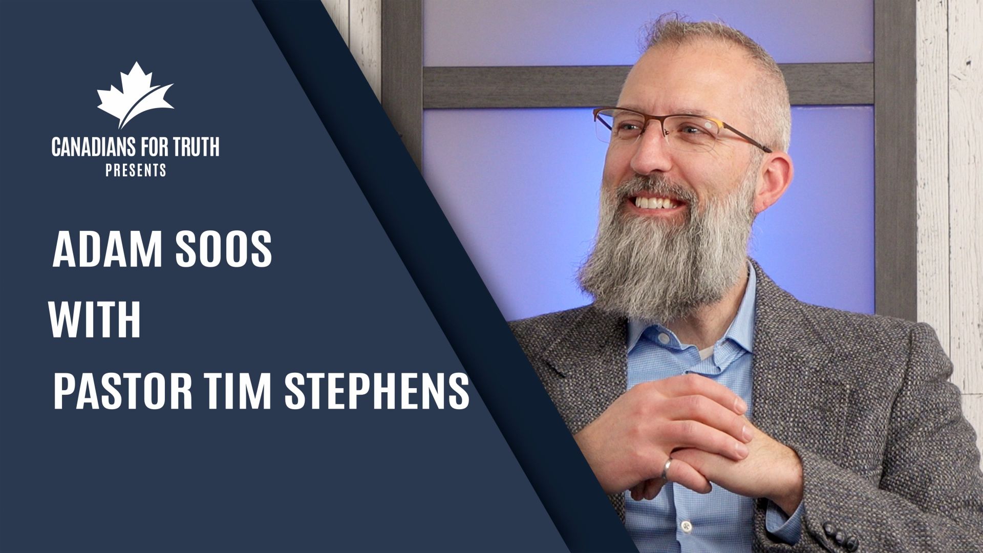 The Adam Soos Show: Pastor Tim Stephens on National Values, Alberta Independence and Christ as the Cornerstone