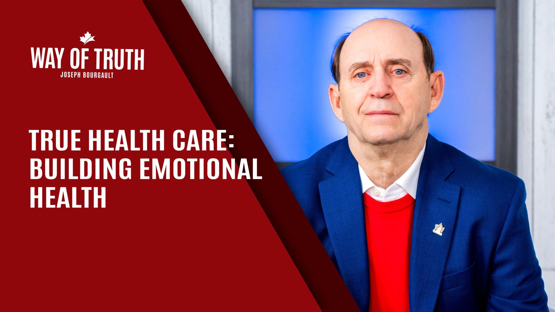The Way of Truth - Building Emotional Health