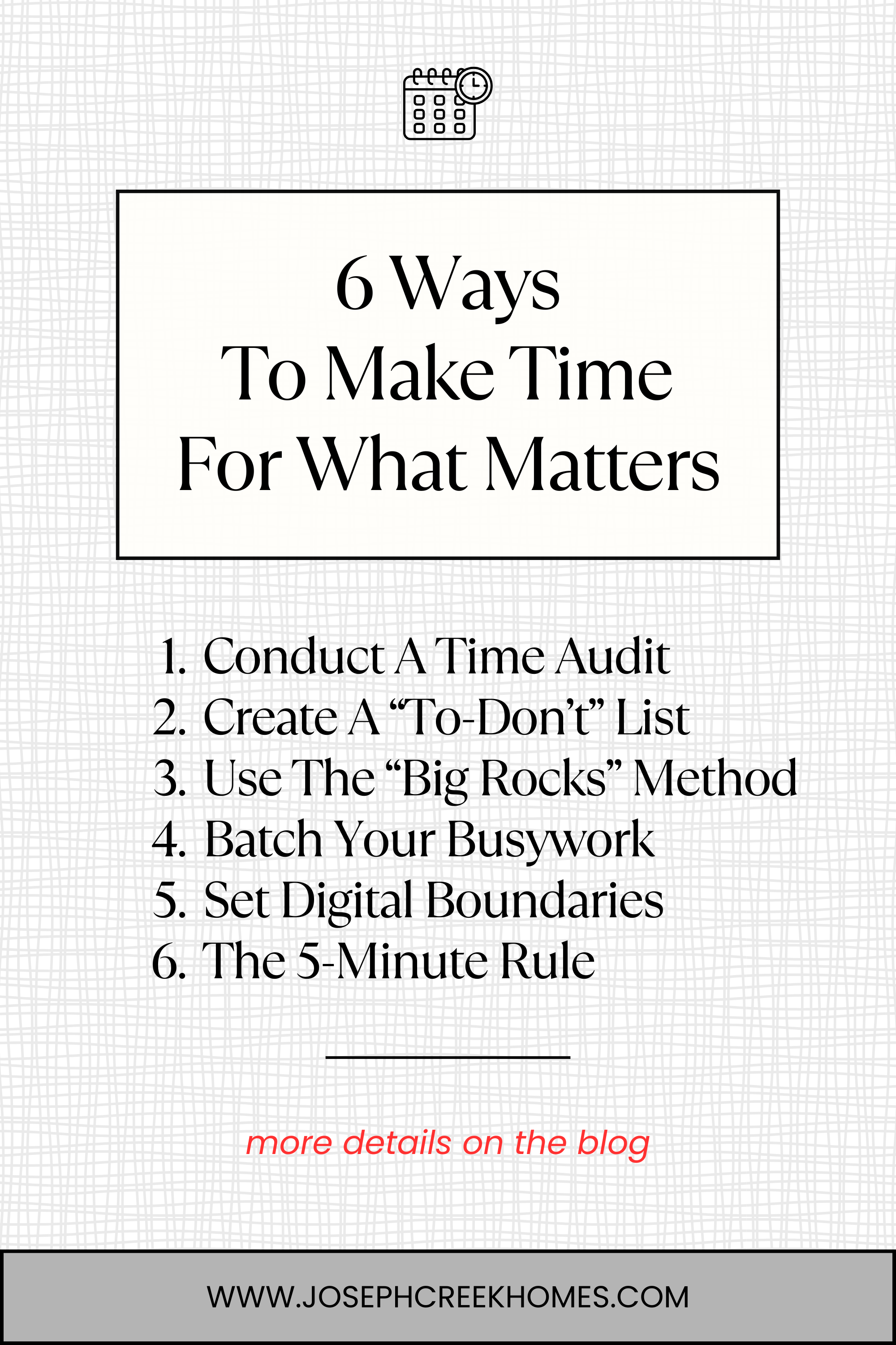 6 Ways To Make Time For What Matters