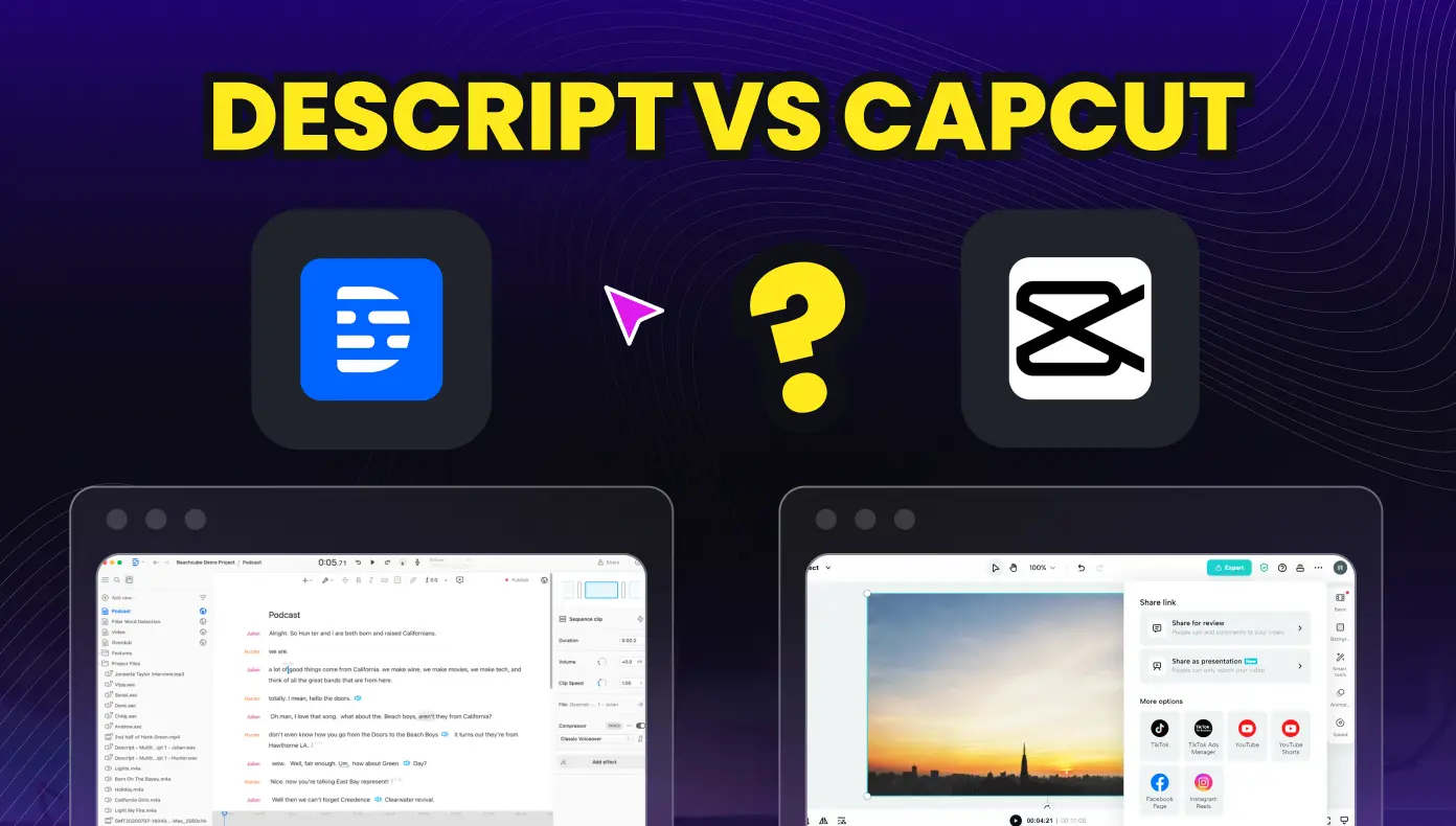 Descript vs. CapCut: Which Video Editor Should You Use?