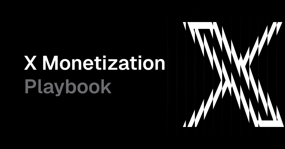 X monetization playbook: How to monetize on Twitter in 2025