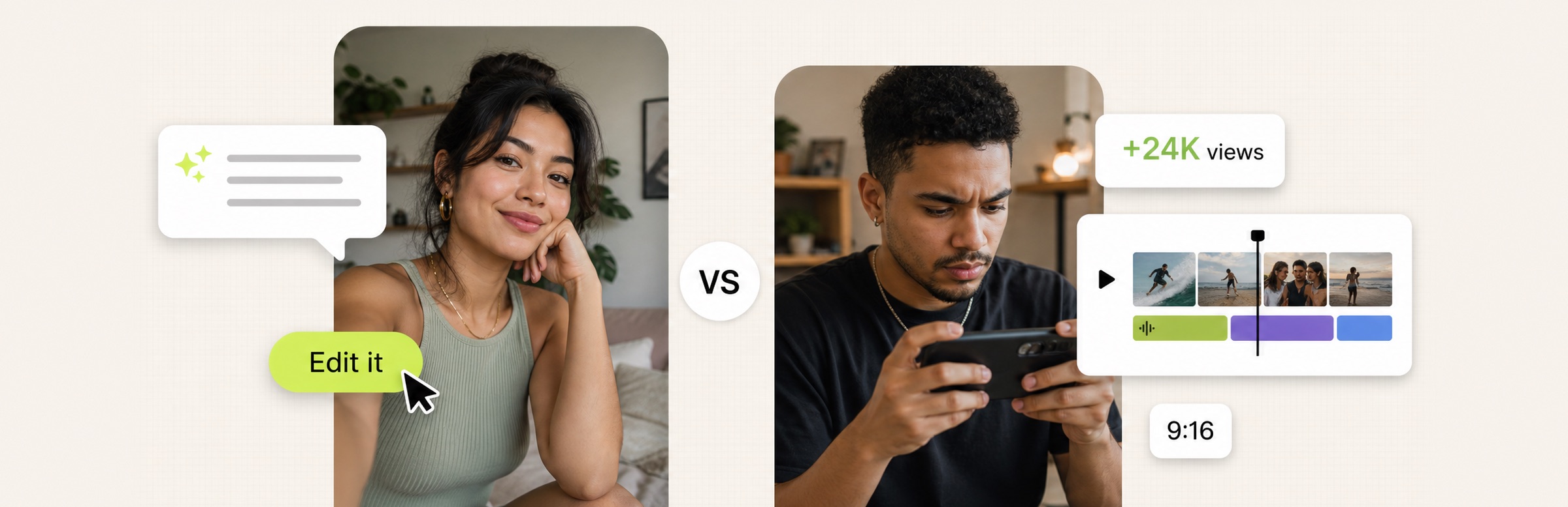 A relaxed creator beside a chat prompt and an Edit it button, versus a creator editing by hand on a phone timeline