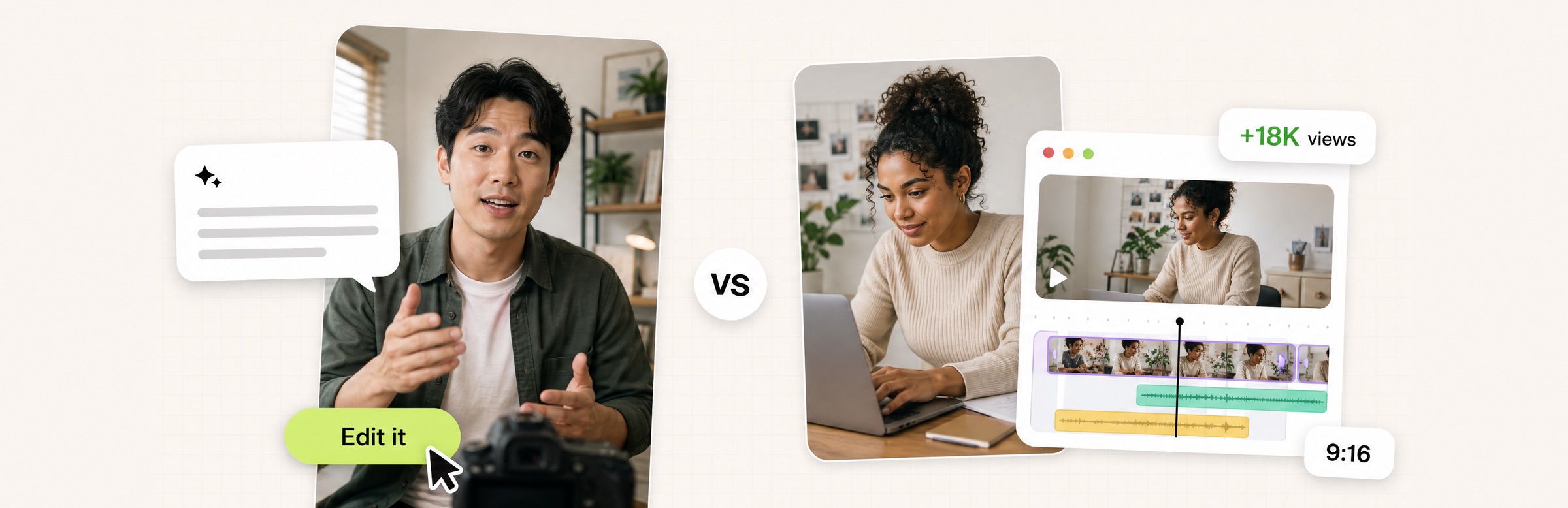 A creator talking to camera beside a chat prompt and an Edit it button, versus a creator editing on a browser timeline