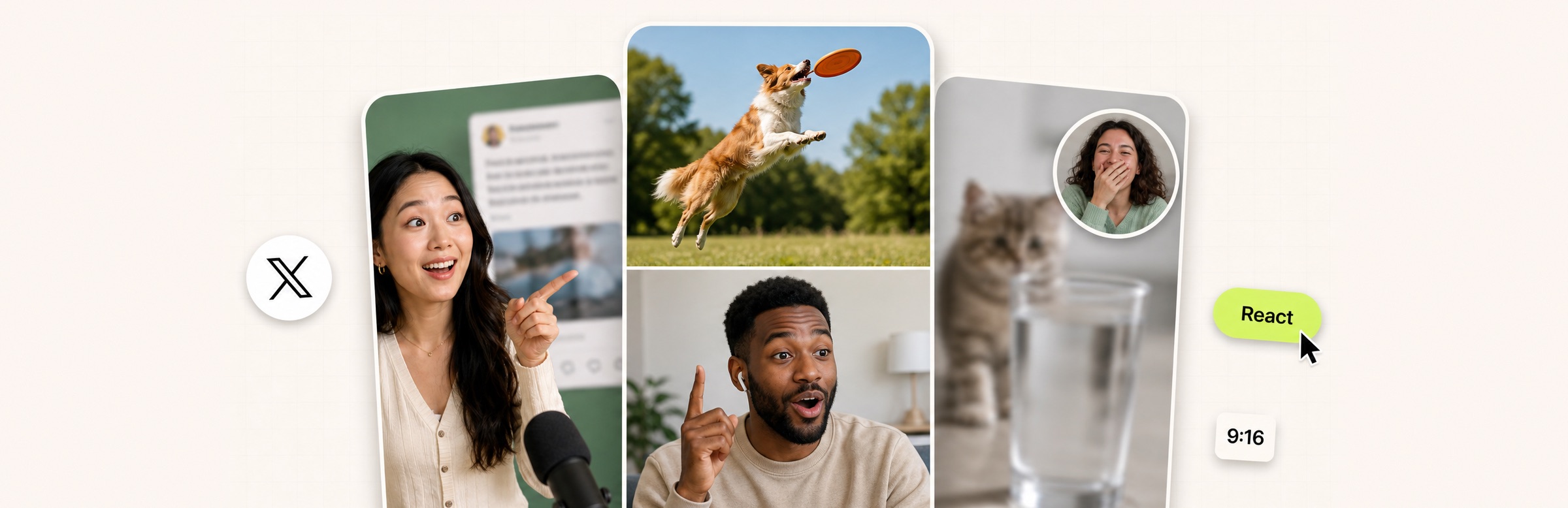 Green-screen, split-screen and picture-in-picture video reactions, with an X badge and a React button