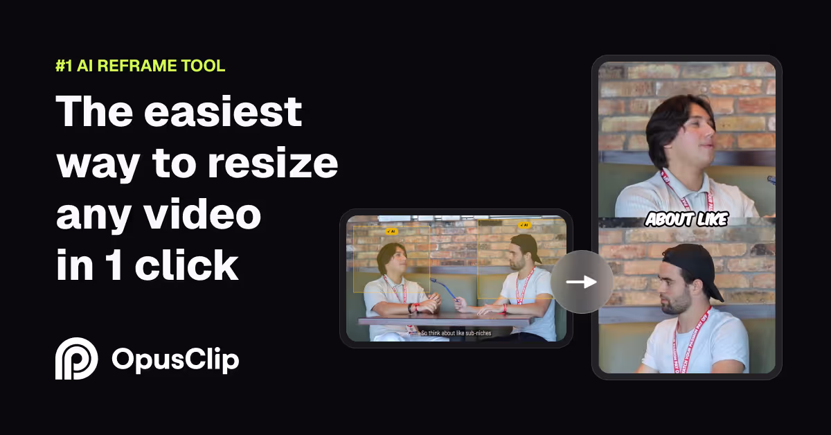 Screenshot of OpusClip ReframeAnything