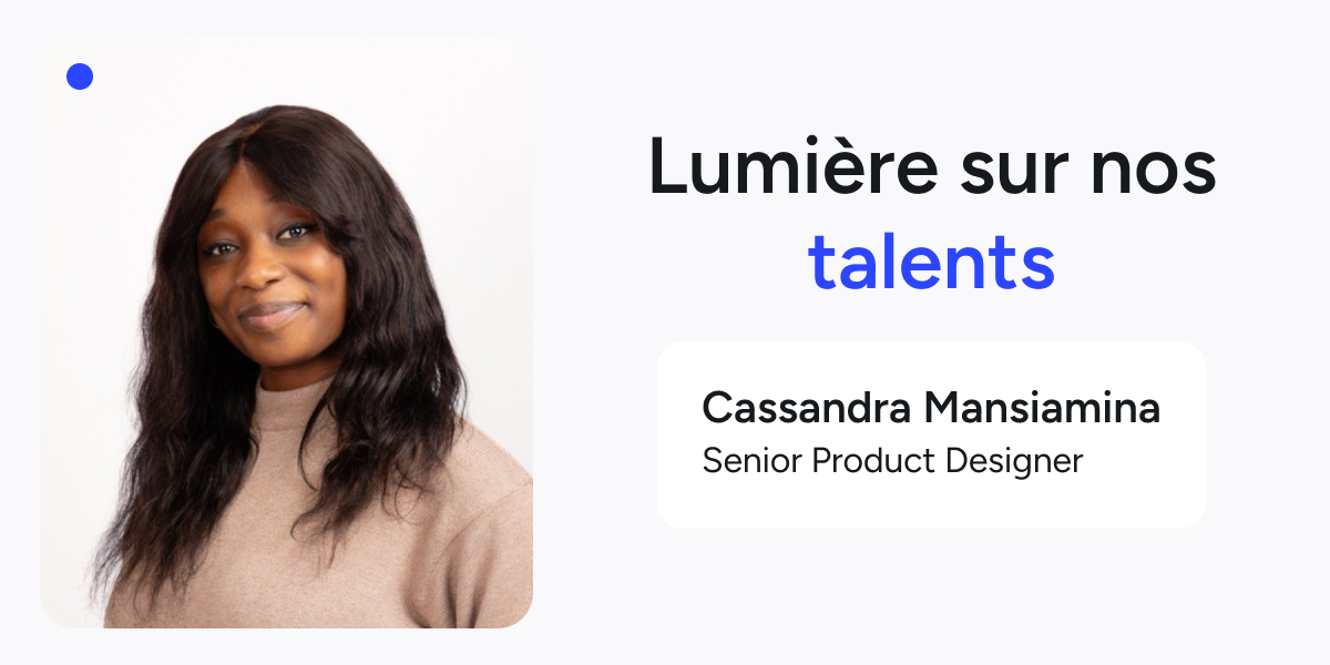 Interview de Cassandra, Senior Product Designer chez Kolecto