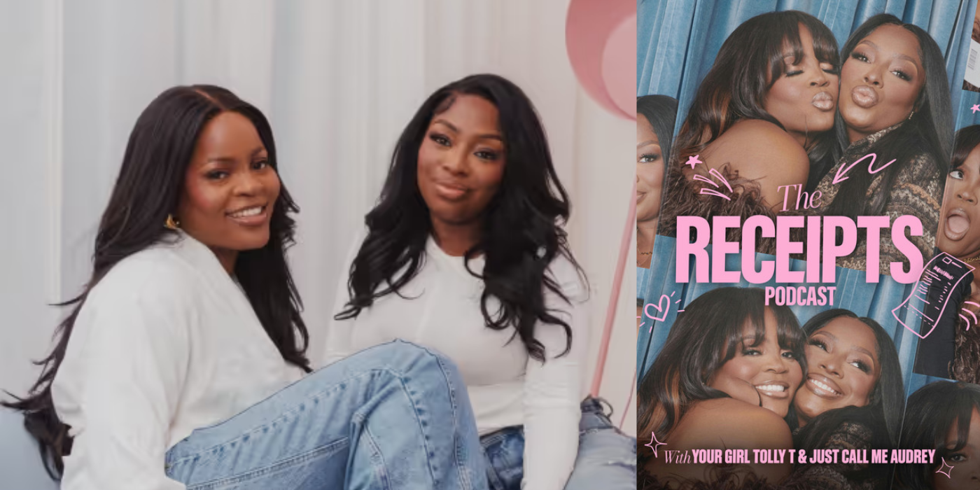 THE RECEIPTS PODCAST HOSTS AUDREY AND TOLLY STEP DOWN AFTER NEARLY A DECADE