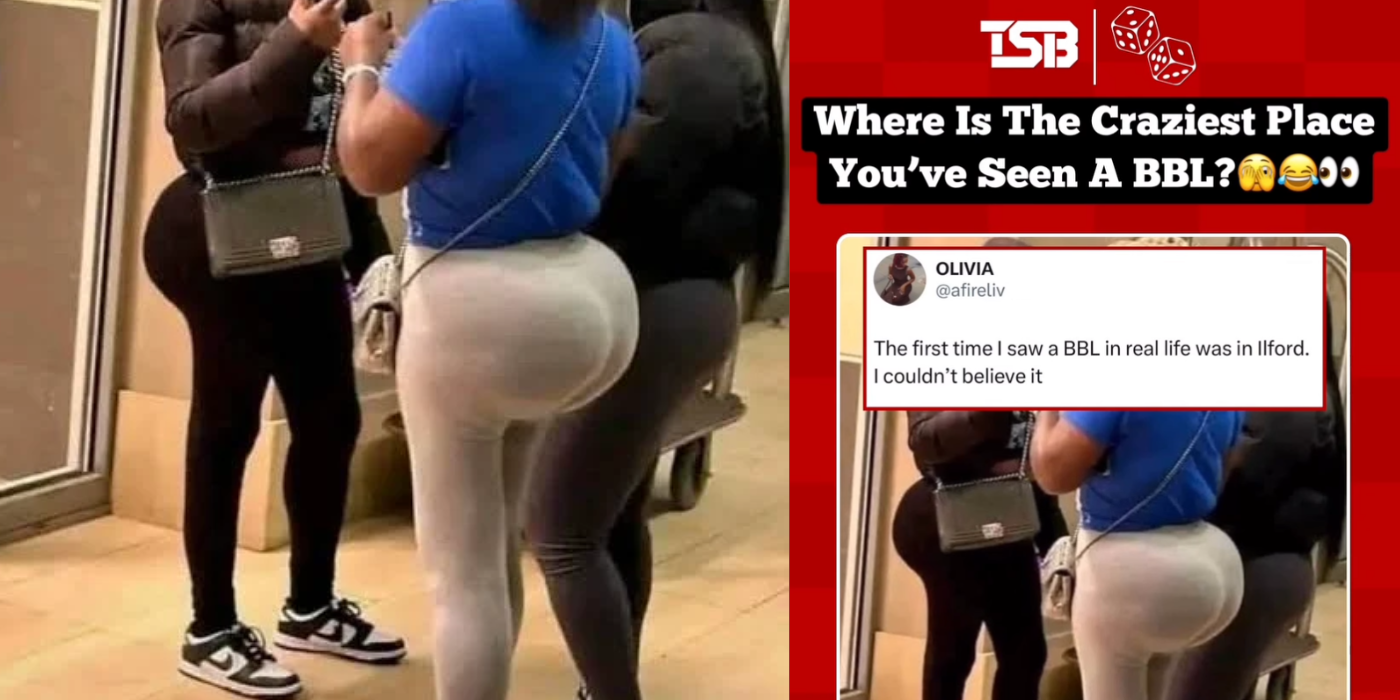 X USER GOES VIRAL AFTER SAYING THE FIRST BBL SHE SAW IN REAL LIFE WAS IN ILFORD