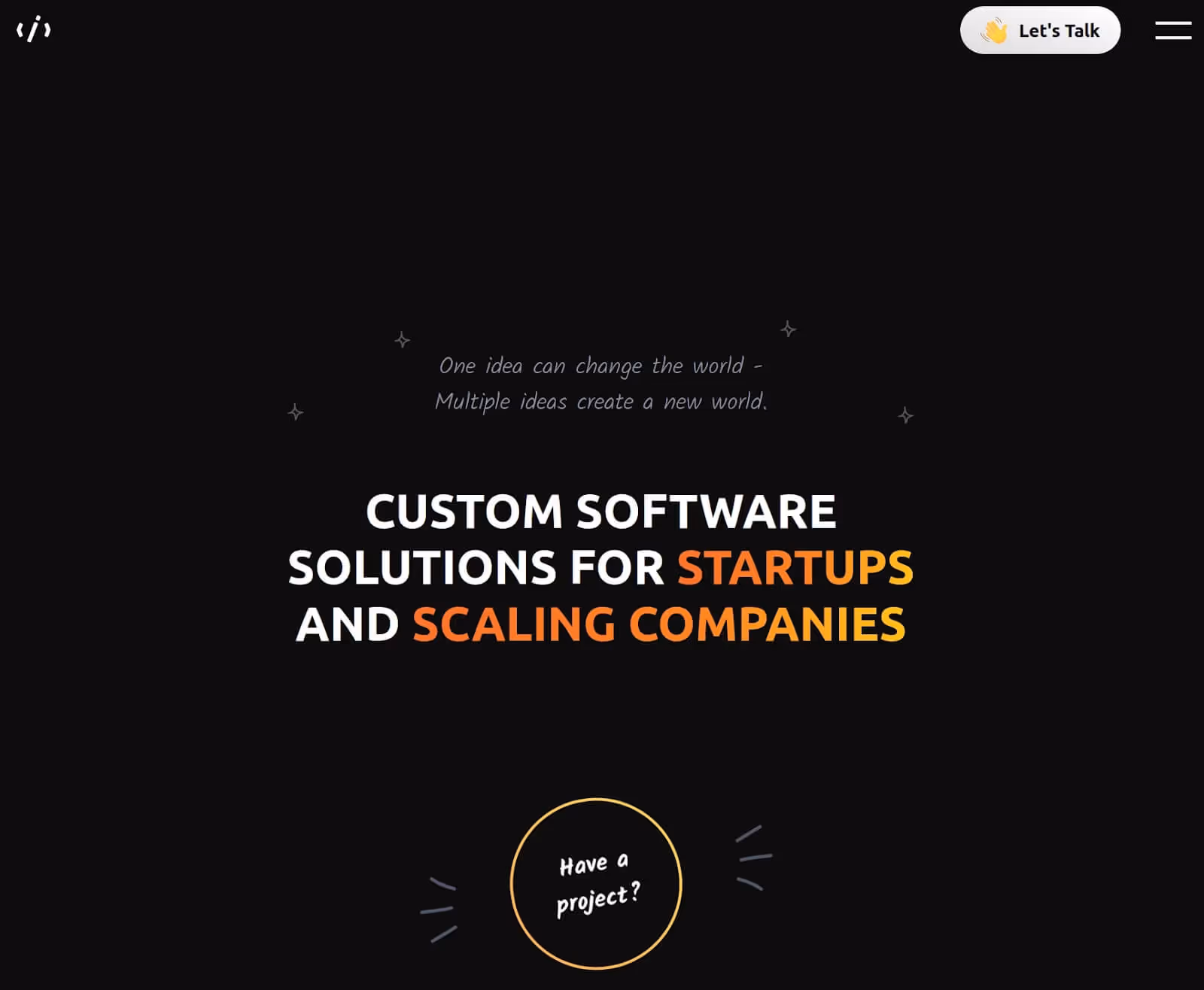 Idealogic website reading "One idea can change the world - Multiple ideas create a new world. Custom software solutions for startups and scaling companies."