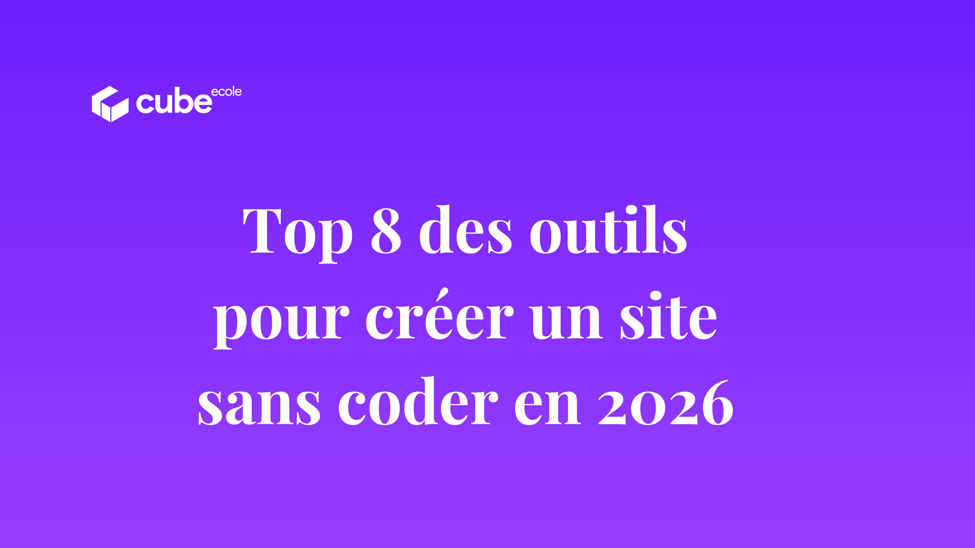 Quel outil en ligne pour créer mon site facilement sans coder ?