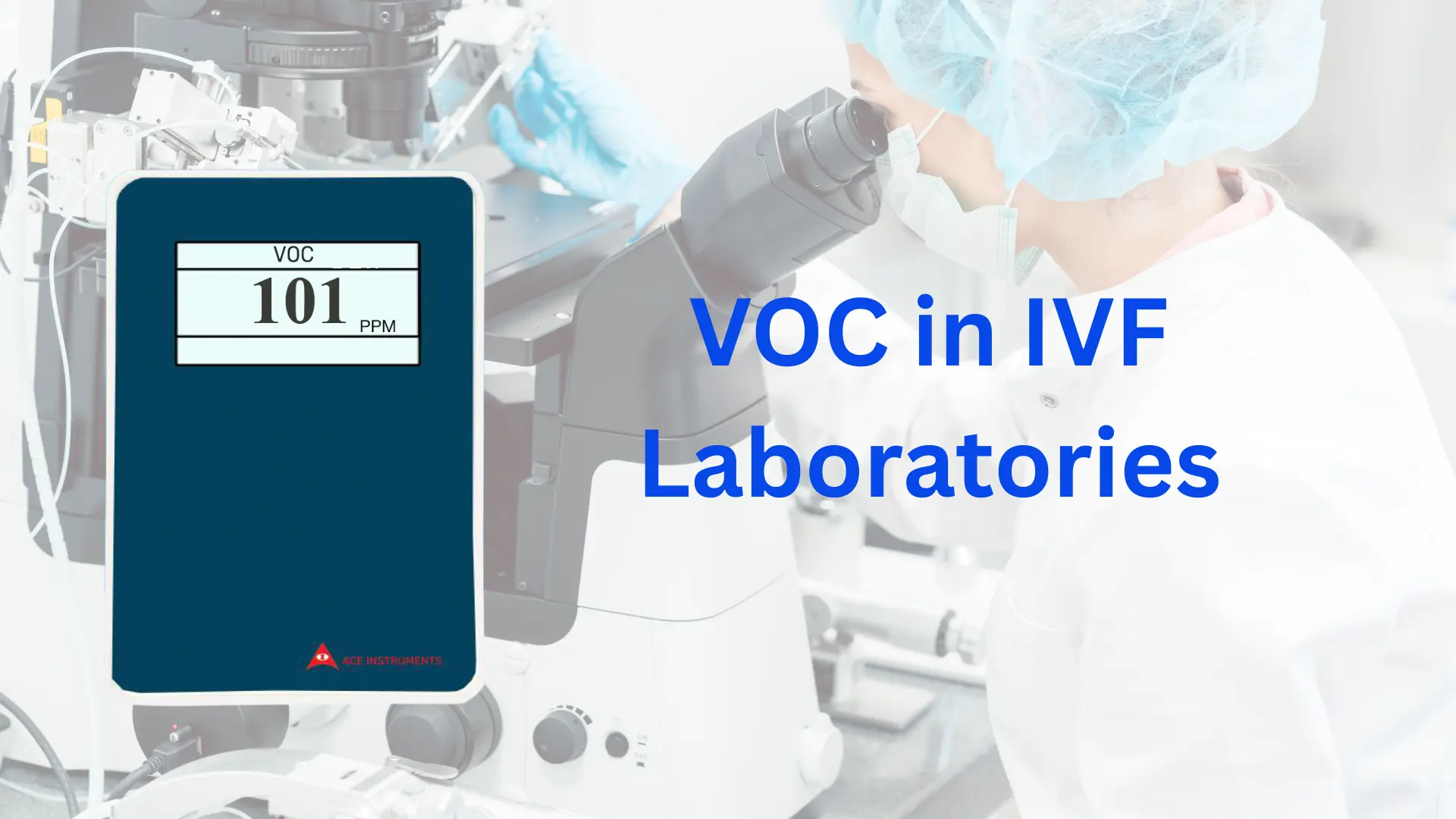 Why VOC Control Is Important in IVF Laboratories