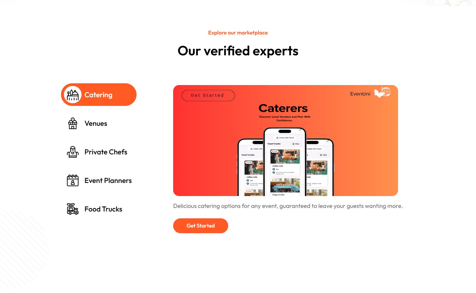 Eventini Our verified experts marketplace with Catering, Venues, Private Chefs, Event Planners and Food Trucks, and the app on three phones