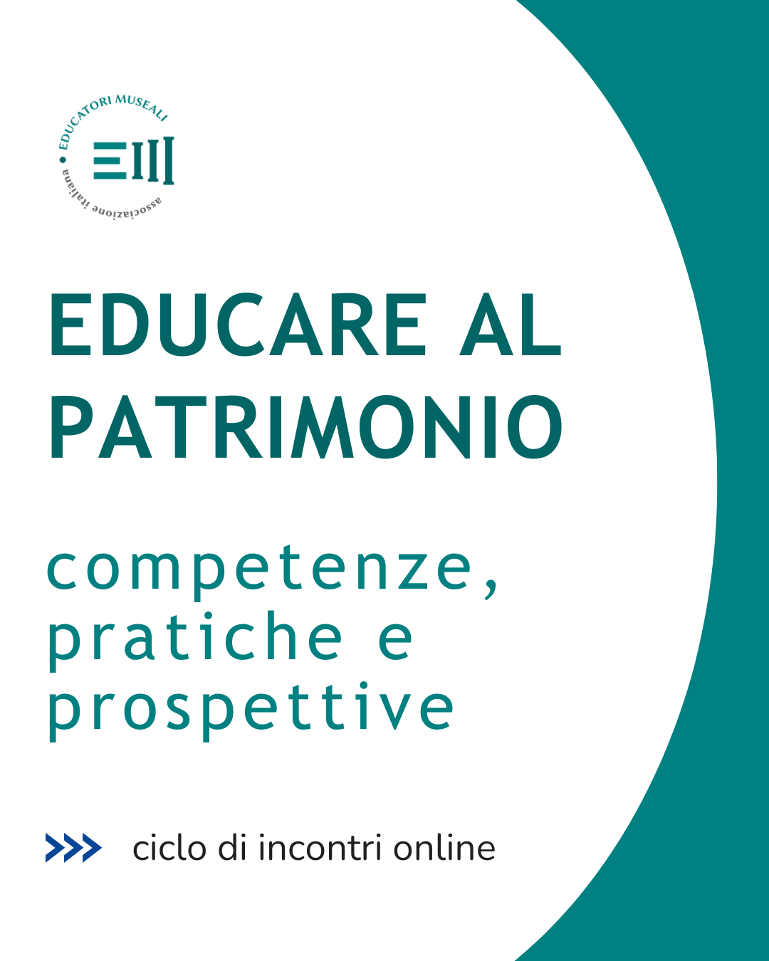 Nuovi appuntamenti per il ciclo di formazione "Educare al patrimonio: competenze, pratiche e prospettive".