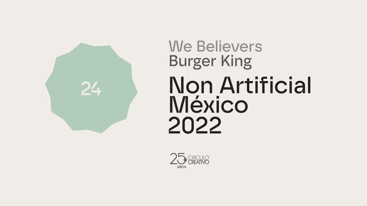 Award card, We Believers, Burger King, Non Artificial México 2022