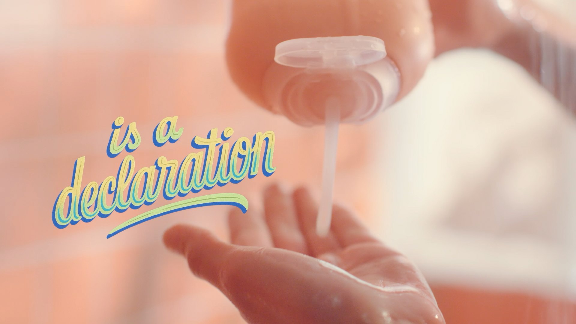 Is a declaration, body wash poured into a hand