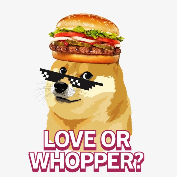 Love or Whopper meme with a dog