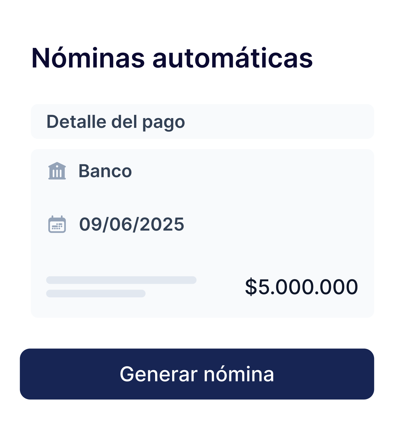 Ejemplo de pago a ser agendado a través de Bemmbo. Se observa el banco, la fecha del pago y un botón que dice "Generar nómina".