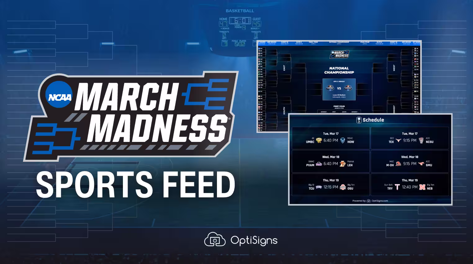 OptiSigns march madness Sports Feed new 2026 displays.