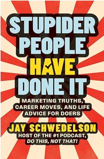 Stupider People Have Done It