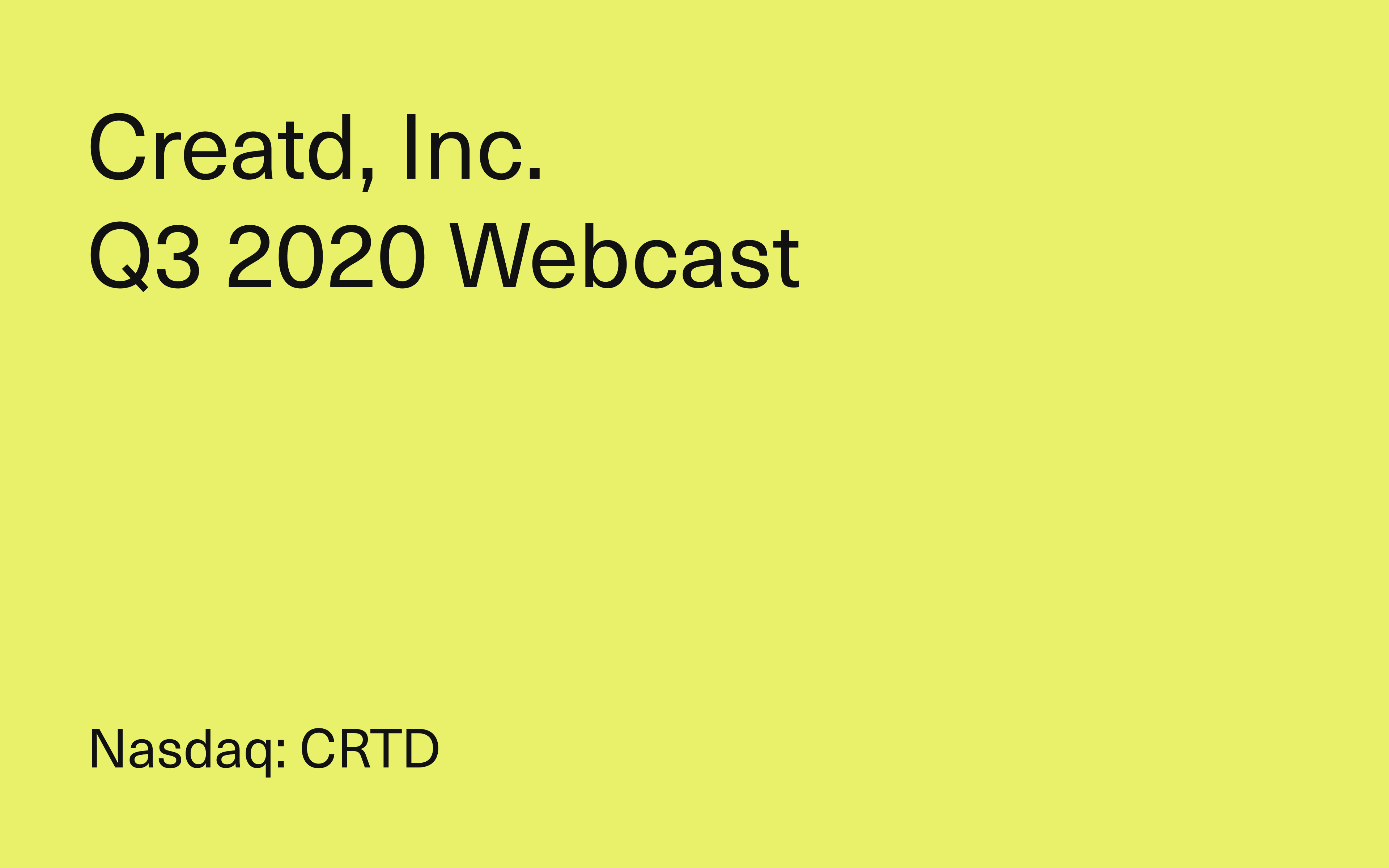 Creatd, Inc. Q3 2020 Webcast Recap