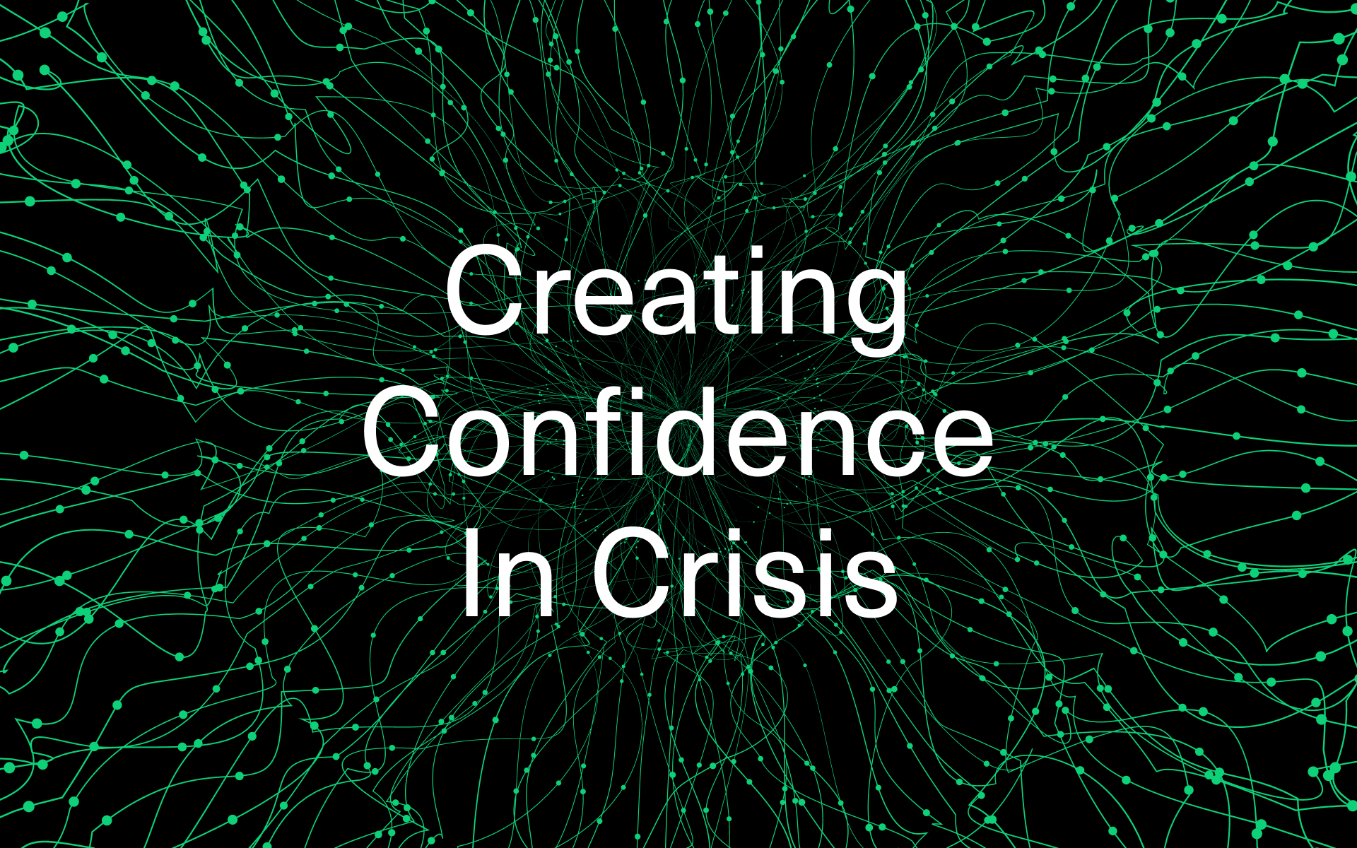 Creating Confidence In Crisis by Jeremy Frommer